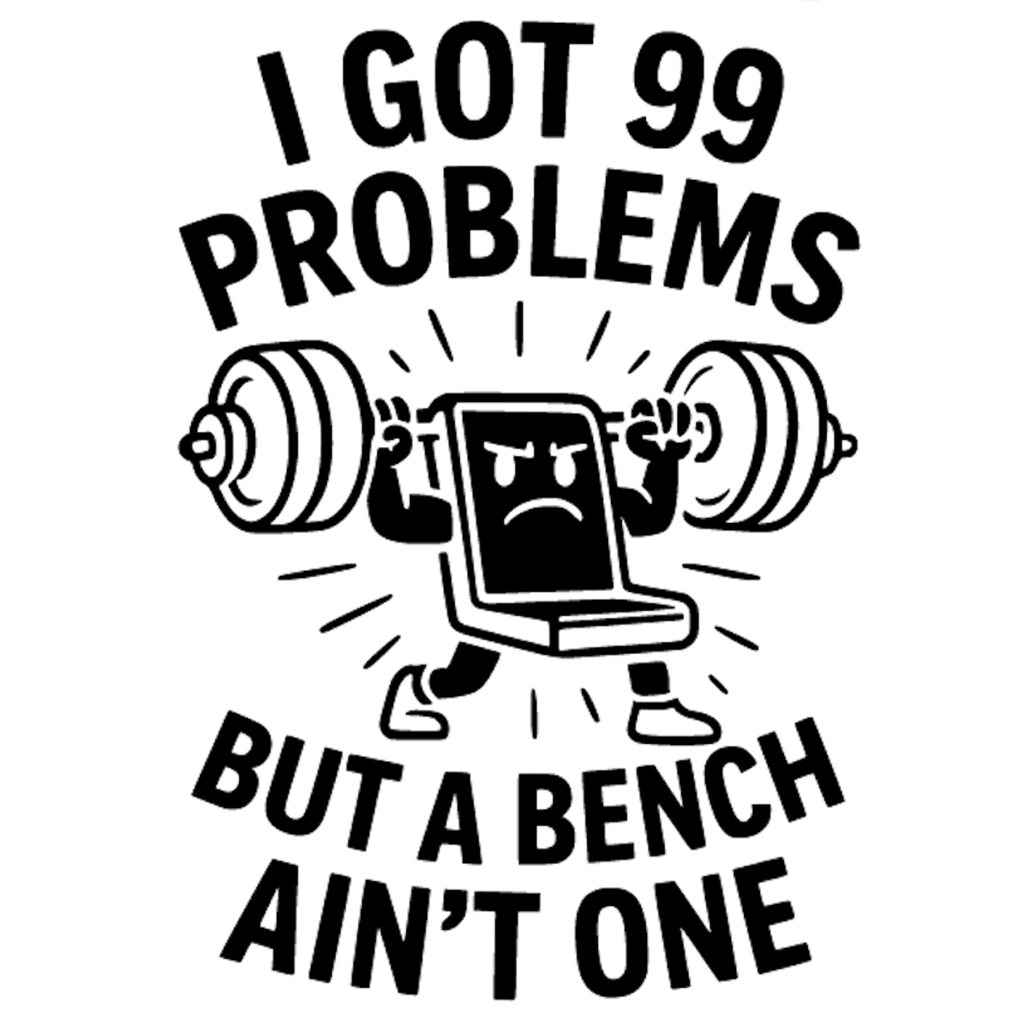 White gym shirt with 99 problems but a bench ain't one – Iron Plate Mafia